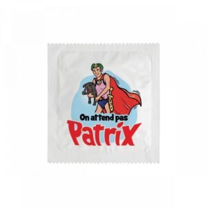 PRESERVATIF ON ATTEND PAS PATRIX