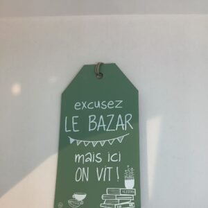 PLAQUE PM - BOIS - EXCUSEZ LE BAZAR
