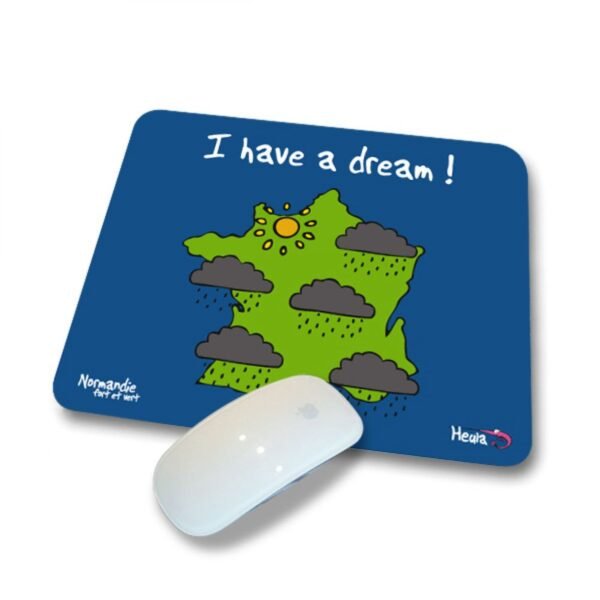 TAPIS DE SOURIS - I HAVE A DREAM