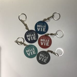 PORTE CLES C'EST LA BELLE VIE