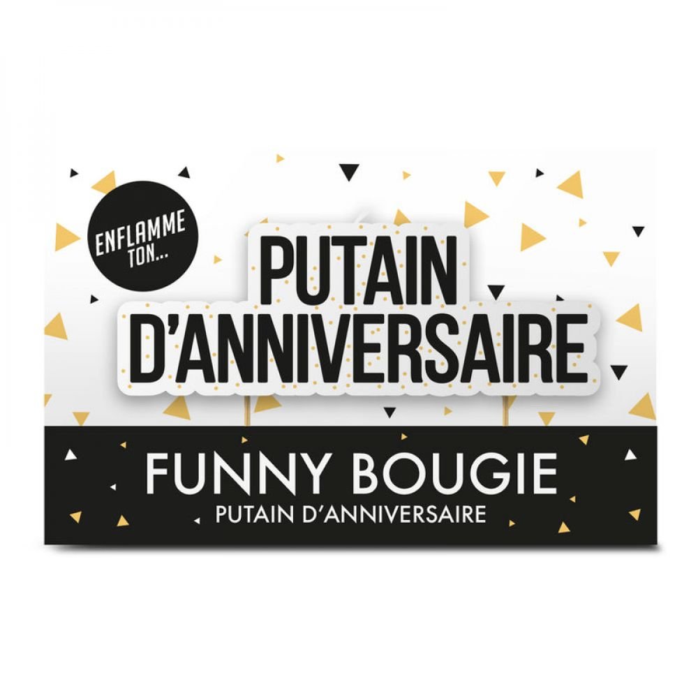 BOUGIE - PUTAIN D'ANNIVERSAIRE