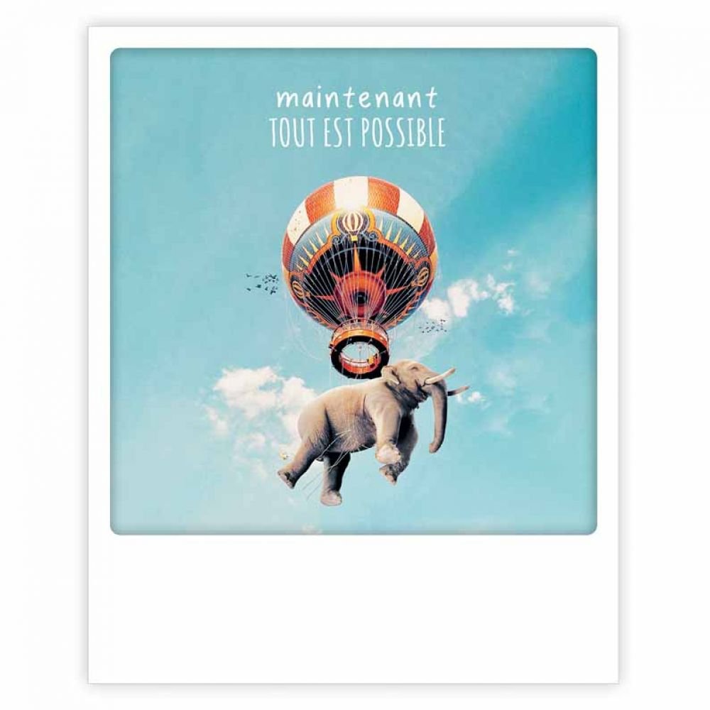 MAINTENANT TOUT EST POSSIBLE