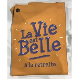 TABLIER - LA VIE EST BELLE À LA RETRAITE-MOUTARDE