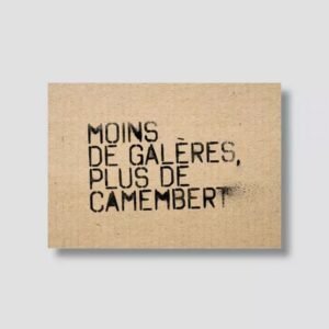Carte Moins de galères plus de camembert