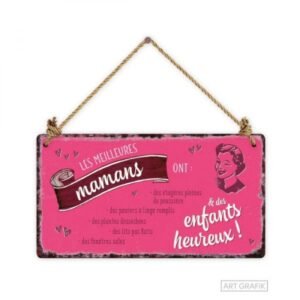 PANCARTE - LES MEILLEURES MAMANS