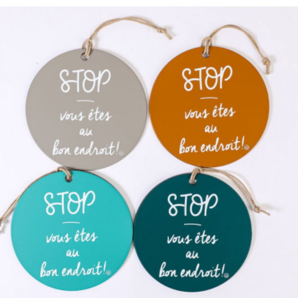 PLAQUE PM - STOP VOUS ETES AU BON ENDROIT