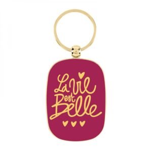 Porte-clés OPAT La vie est belle framboise