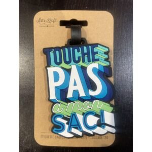 ETIQUETTE BAGAGE - TOUCHE PAS